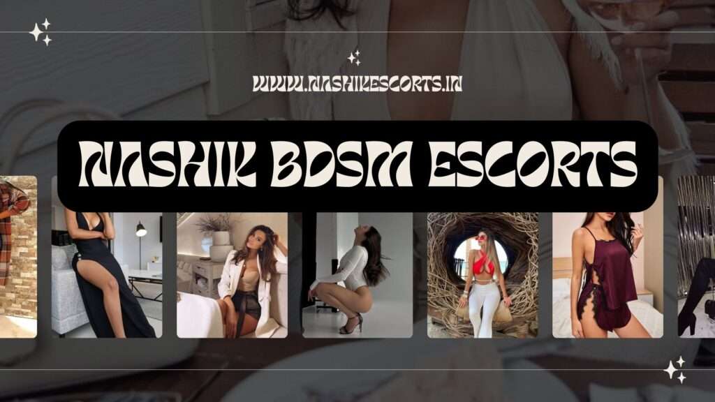 Nashik BDSM Escorts For Nasty Desires Nashik BDSM Escorts For Nasty Desires