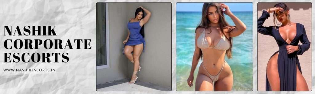 Nashik Corporate Escorts For All Your Professional Events