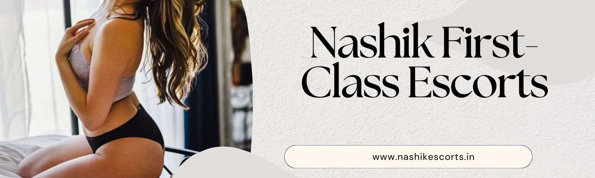 Nashik First-Class Escorts – Companions...