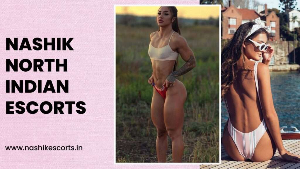 Nashik North Indian Escorts For Erotic And Exotic Time Nashik North Indian Escorts For Erotic And Exotic Time